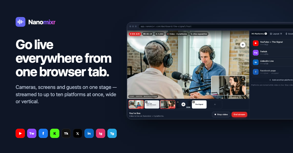 Nanomixr broadcast console: a live podcast on air, streaming to YouTube, Twitch, LinkedIn Live and Facebook.